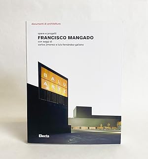 Francisco Mangado: Opere e Progetti (documenti di architettura)
