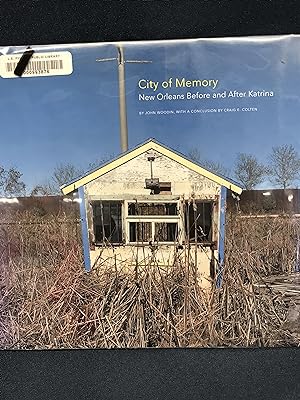 City of Memory: New Orleans Before and After Katrina (Center Books on the American South)