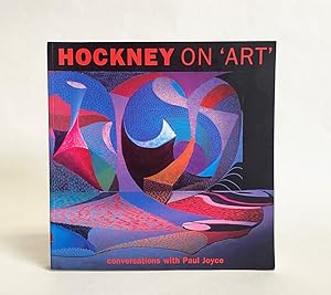 Hockney on 'Art': Conversations with Paul Joyce