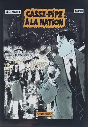 "CASSE-PIPE A LA NATION" Affiche originale entoilée / BD d'après le roman de Léo MALET / Offset T...