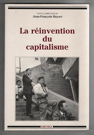 La Re invention Du Capitalisme (French Edition)