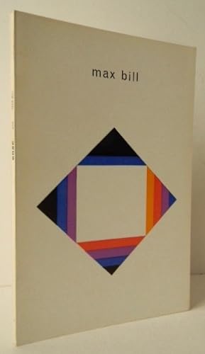 MAX BILL Oeuvres 1928-1969. Catalogue de l'exposition Max Bill au CNAC du 30 octobre au 10 décemb...