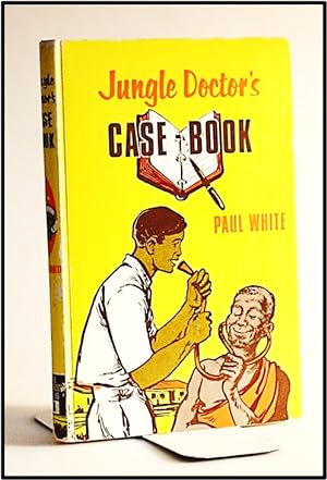 Jungle Doctor's Case Book [The Jungle Doctor Series No. 8]