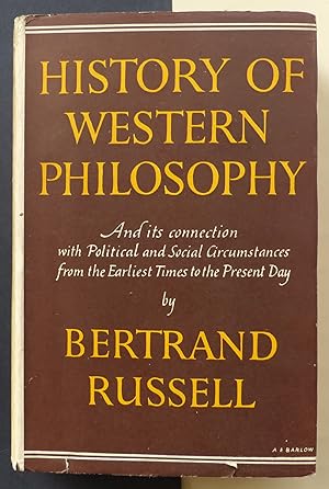 History of western philosophy and its connection with Political and Social Circumstances from the...