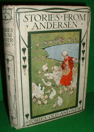 STORIES FROM ANDERSEN (STORIES OLD AND NEW SERIES)