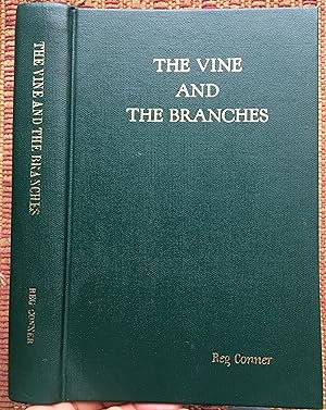 THE VINE and the BRANCHES