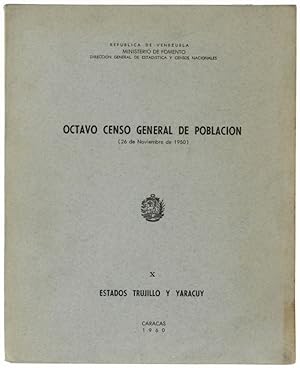OCTAVO CENSO GENERAL DE POBLACION (26 de Noviembre de 1950) X Estados Trujillo y Yaracuy.: