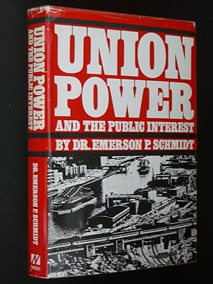 Union Power and the Public Interest