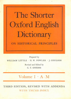 The Shorter Oxford English Dictionary on Historical Principles (Vols. I and II) Full Set