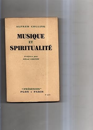 MUSIQUE ET SPIRITUALITE . Préface par Alfred Cortot