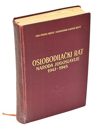 Oslobodilacki Rat Naroda Jugoslaviije 1941-1945, Prva Knjiga (Od sloma stare Jugolslavije do drug...