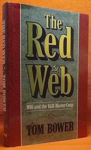 The Red Web: MI6 and the KGB Master Coup