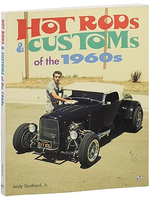 Hot Rods and Customs of the 1960s (First Edition)