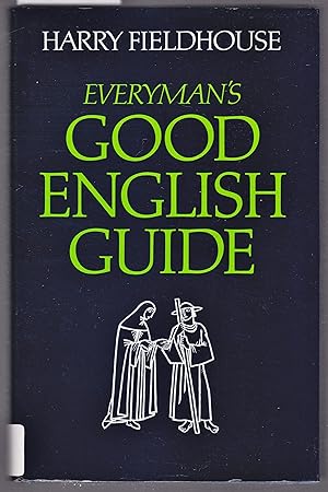Everyman's Good English Guide