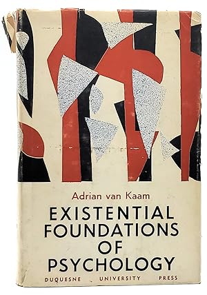 Existential Foundations of Psychology