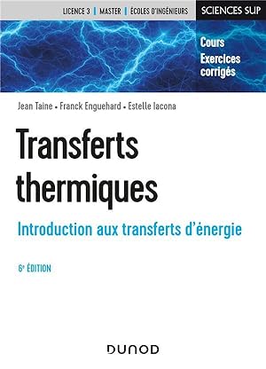 transferts thermiques ; introduction aux transferts d'énergie (6e édition)