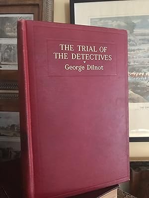The Trial of The Detectives. (Famous Trials Series).