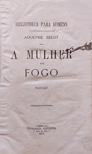 A MULHER DE FOGO.