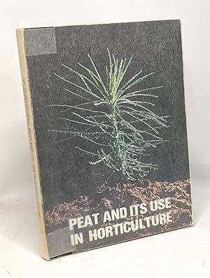 Peat and its use in horticulture