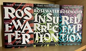 ROSEWATER, ROSEWATER INSURRECTION, ROSEWATER REDEMPTION Signed and Matched Numbered ltd Ed.Hardco...