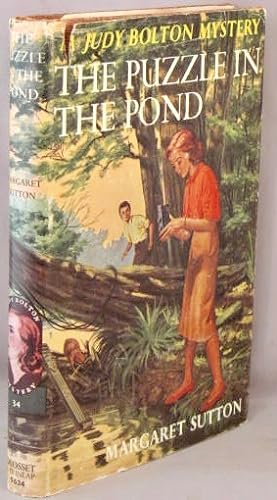 The Puzzle in the Pond; A Judy Bolton Mystery. Number 34.