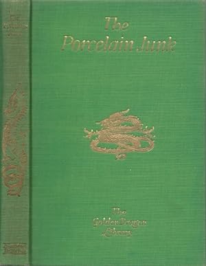 The Porcelain Junk (The Golden Dragon Library)