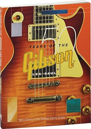 50 Years of the Gibson Les Paul (First Edition)