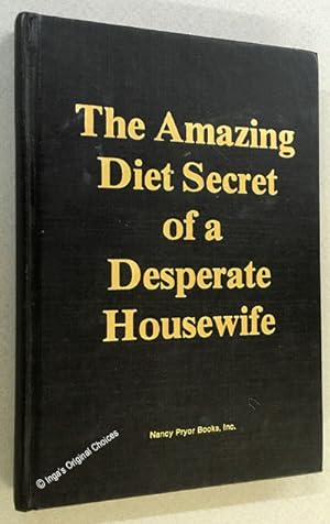 The Amazing Diet Secret of a Desperate Housewife