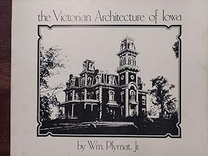 The Victorian Architecture of Iowa