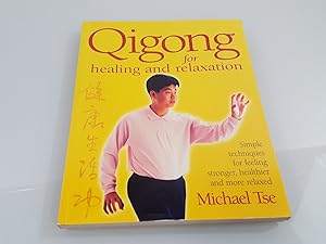 Qigong for healing and relaxation