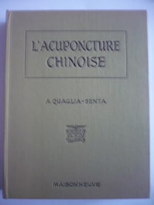 L'acuponcture chinoise - Ses bases neuro-physiologiques