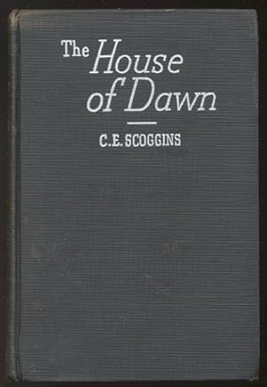 THE HOUSE OF DAWN.
