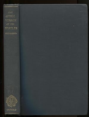 The Gothic Version of the Epistles, A Study of its Style and Textual History.
