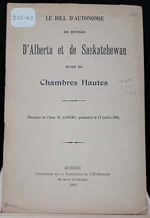 Le Bill d'autonomie des Provinces d'Alberta et de Saskatchewan devant les Chambres Hautes