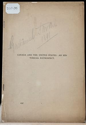Canada and United States; an historical retrospect