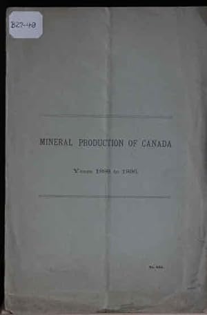 Summary of the mineral production of Canada from 1886 to 1896