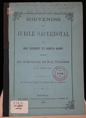 Souvenirs du Jubilé sacerdotal de Clément et de Joseph Aubray célébré au Séminaire de Ste. Thérèse