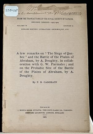 A few remarks on "The siege of Quebec" and the Battle of the Plains of Abraham by A. Doughty in c...