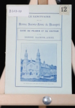 Le sanctuaire de la Sainte-Anne de Beaupré, guide du pélerin et du visiteur à la Bonne Sainte-Anne
