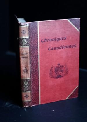 Chroniques canadiennes, humeurs et caprices, édition nouvelle, volume 1