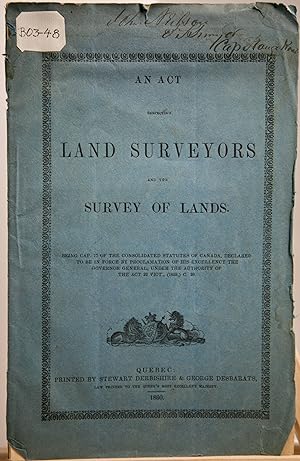 An act respecting land surveyors and the survey of land