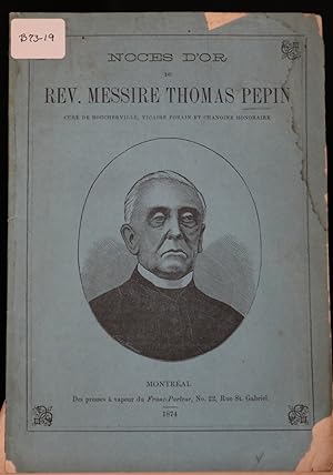 Noces d'or du Rev. Messire Thomas Pépin, curé de Boucherville, vicaire forain et chanoine honoraire