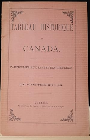 Tableau historique du Canada, particulier aux élèves des Ursulines, le 8 septembre 1893