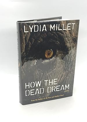 How the Dead Dream (Signed First Edition)