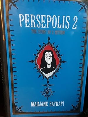 Persepolis 2: The Story Of A Return // FIRST EDITION //