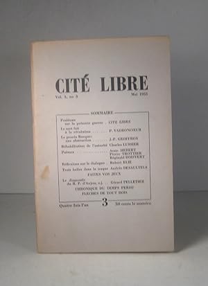 Cité libre. Vol. 1, no. 3. Mai 1951
