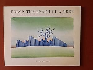 The Death of a Tree. J M Folon 1st edition with original lithograph by Max Ernst