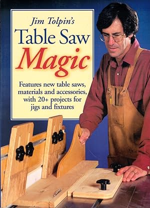 Jim Tolpin's Table Saw Magic