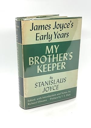 My Brother's Keeper: James Joyce's Early Years (First American Edition)