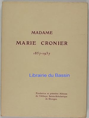 Madame Marie Cronier 1857-1937